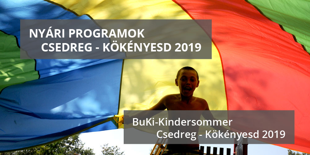Kindersommer Csedreg-Kökenyésd 2019