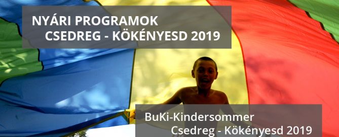 Kindersommer Csedreg-Kökenyésd 2019